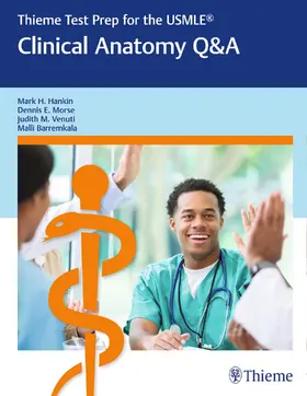 Hankin / Barremkala / Morse |  Thieme Test Prep for the Usmle(r) Clinical Anatomy Q&A | Buch |  Sack Fachmedien