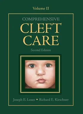 Losee / Kirschner |  Comprehensive Cleft Care, Second Edition: Volume Two | Buch |  Sack Fachmedien