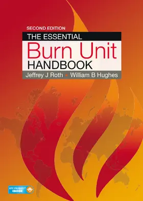 Roth / Hughes |  The Essential Burn Unit Handbook | Buch |  Sack Fachmedien