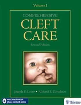 Losee / Kirschner | Comprehensive Cleft Care, Second Edition: Volume One | E-Book | sack.de
