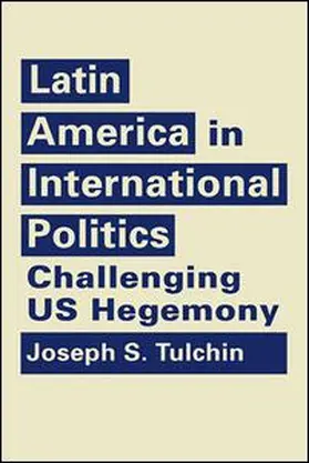 Tulchin |  Latin America in International Politics | Buch |  Sack Fachmedien