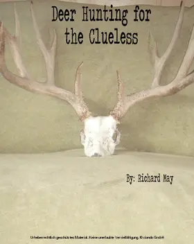 May |  Deer Hunting for the Clueless | eBook | Sack Fachmedien