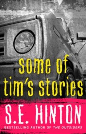 Hinton |  Some of Tim's Stories | eBook | Sack Fachmedien
