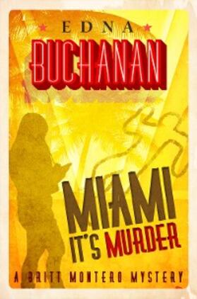 Buchanan |  Miami It's Murder | eBook | Sack Fachmedien