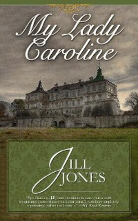 Jones |  My Lady Caroline | eBook | Sack Fachmedien