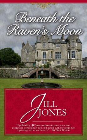 Jones |  Beneath the Raven's Moon | eBook | Sack Fachmedien