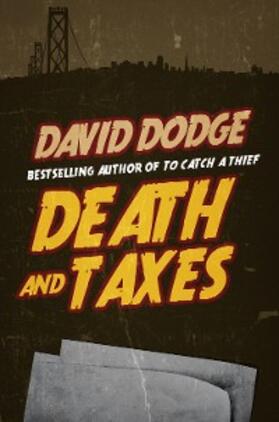 Dodge |  Death and Taxes | eBook | Sack Fachmedien
