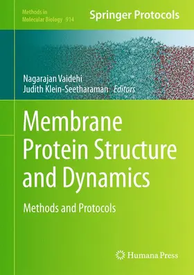 Vaidehi / Klein-Seetharaman | Membrane Protein Structure and Dynamics | Buch | 978-1-62703-022-9 | www2.sack.de