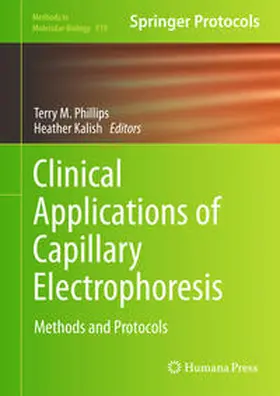 Phillips / Kalish |  Clinical Applications of Capillary Electrophoresis | eBook | Sack Fachmedien