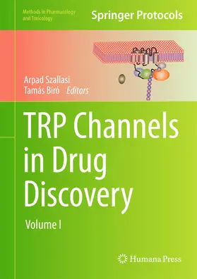 Bíró / Szallasi |  TRP Channels in Drug Discovery | Buch |  Sack Fachmedien
