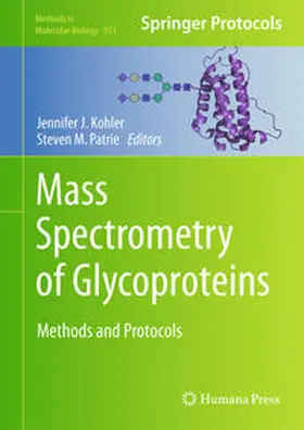 Kohler / Patrie |  Mass Spectrometry of Glycoproteins | eBook | Sack Fachmedien