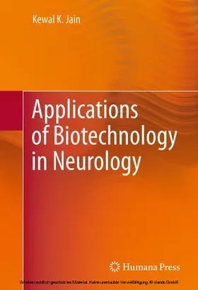 Jain |  Applications of Biotechnology in Neurology | eBook | Sack Fachmedien