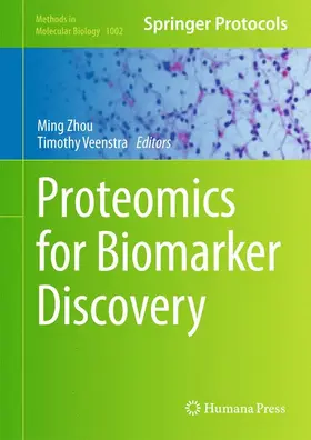 Veenstra / Zhou |  Proteomics for Biomarker Discovery | Buch |  Sack Fachmedien
