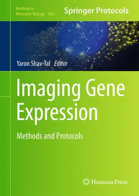 Shav-Tal | Imaging Gene Expression | Buch | 978-1-62703-525-5 | www2.sack.de