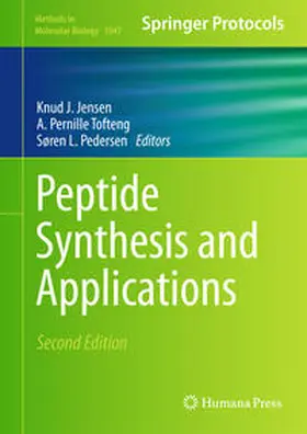 Jensen / Tofteng Shelton / Pedersen |  Peptide Synthesis and Applications | eBook | Sack Fachmedien