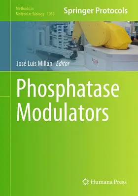 Millán | Phosphatase Modulators | Buch | 978-1-62703-561-3 | www2.sack.de