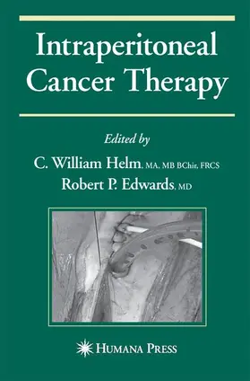 Edwards / Helm |  Intraperitoneal Cancer Therapy | Buch |  Sack Fachmedien