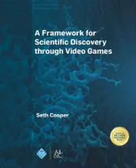 Cooper |  A Framework for Scientific Discovery through Video Games | Buch |  Sack Fachmedien