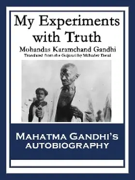 Gandhi |  My Experiments with Truth | eBook | Sack Fachmedien