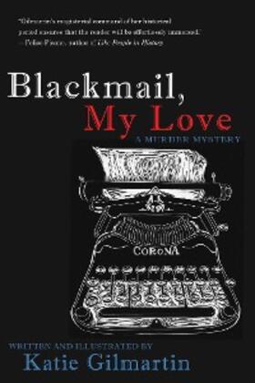 Gilmartin |  Blackmail, My Love | eBook | Sack Fachmedien