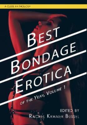 Bussel |  Best Bondage Erotica of the Year | eBook | Sack Fachmedien