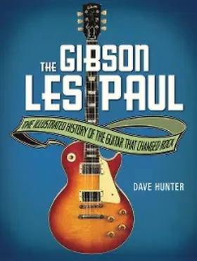 Hunter |  The Gibson Les Paul | eBook | Sack Fachmedien