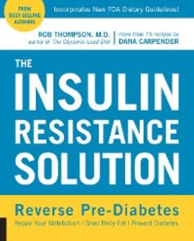 Thompson / Carpender |  The Insulin Resistance Solution | eBook | Sack Fachmedien