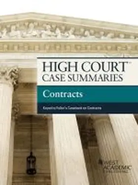 Academic |  High Court Case Summaries on Contracts, Keyed to Fuller | Buch |  Sack Fachmedien