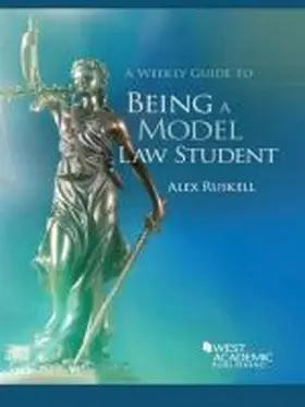 Ruskell |  A Weekly Guide to Being a Model Law Student | Buch |  Sack Fachmedien