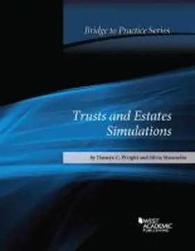 Wright |  Trusts and Estates Simulations Bridge to Practice | Buch |  Sack Fachmedien
