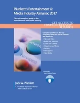 Plunkett |  Plunkett's Entertainment & Media Industry Almanac 2017 | Buch |  Sack Fachmedien