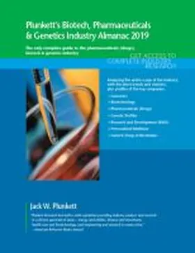 Plunkett |  Plunkett's Biotech, Pharmaceuticals & Genetics Industry Almanac 2019 | Buch |  Sack Fachmedien