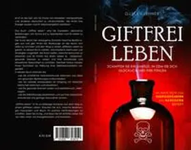 Gustav / Publishing | Giftfrei leben | Buch | 978-1-62861-841-9 | www2.sack.de