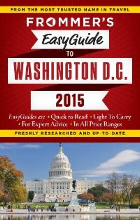 Ford |  Frommer's EasyGuide to Washington D.C. 2015 | eBook | Sack Fachmedien