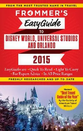Cochran |  Frommer's EasyGuide to Disney World, Universal and Orlando 2015 | eBook | Sack Fachmedien