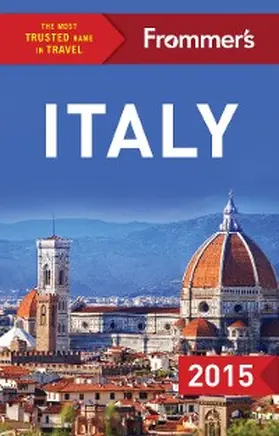 Baldwin / Brewer / Strachan |  Frommer's Italy 2015 | eBook | Sack Fachmedien