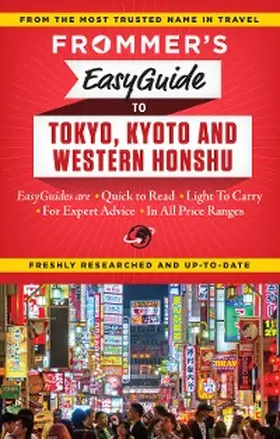 Reiber |  Frommer's EasyGuide to Tokyo, Kyoto and Western Honshu | eBook | Sack Fachmedien