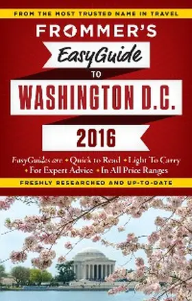 Ford |  Frommer's EasyGuide to Washington, D.C. 2016 | eBook | Sack Fachmedien