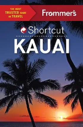 Cooper / Wianecki |  Frommer's Shortcut Kauai | eBook | Sack Fachmedien