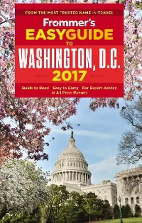 Ford |  Frommer's EasyGuide to Washington, D.C. 2017 | eBook | Sack Fachmedien