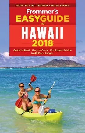 Foster |  Frommer's EasyGuide to Hawaii 2018 | eBook | Sack Fachmedien