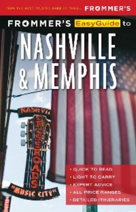 Brantley |  Frommer's EasyGuide to Nashville and Memphis | eBook | Sack Fachmedien