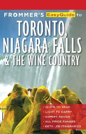 Aksich |  Frommer's EasyGuide to Toronto, Niagara and the Wine Country | eBook | Sack Fachmedien