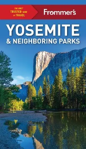 McClure / Edwards |  Frommer's Yosemite and Neighboring Parks | eBook | Sack Fachmedien