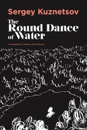 Kuznetsov |  The Round-Dance of Water | eBook | Sack Fachmedien