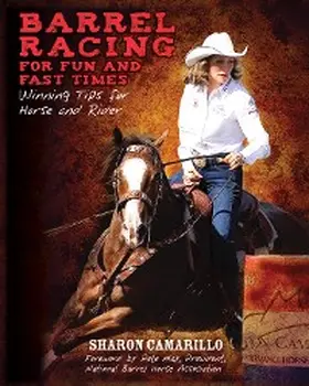 Camarillo / May |  Barrel Racing for Fun and Fast Times | eBook | Sack Fachmedien