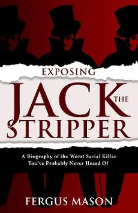 Mason |  Exposing Jack the Stripper | eBook | Sack Fachmedien