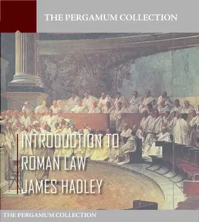 Hadley |  Introduction to Roman Law | eBook | Sack Fachmedien