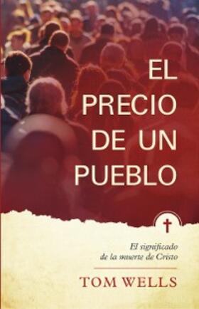 Wells |  El Precio de un Pueblo | eBook | Sack Fachmedien