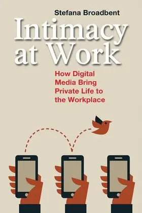 Broadbent |  Intimacy at Work | Buch |  Sack Fachmedien